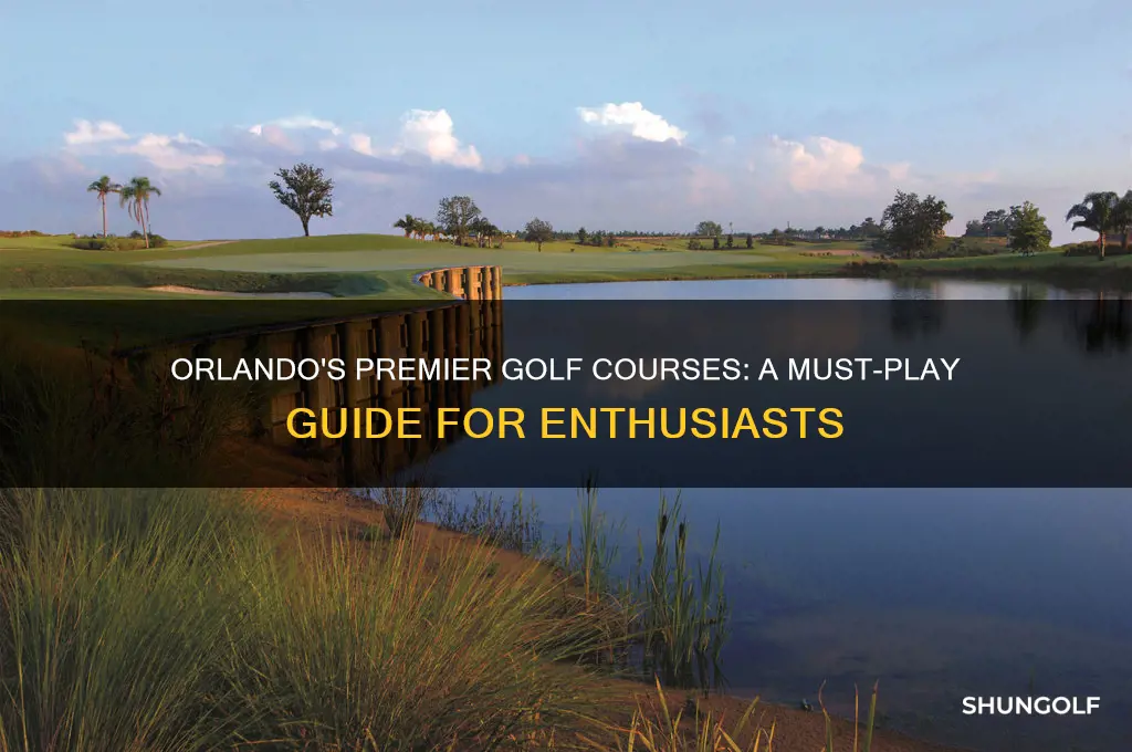 must play golf courses in orlando