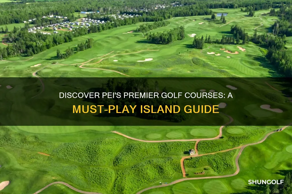 must play golf courses in pei