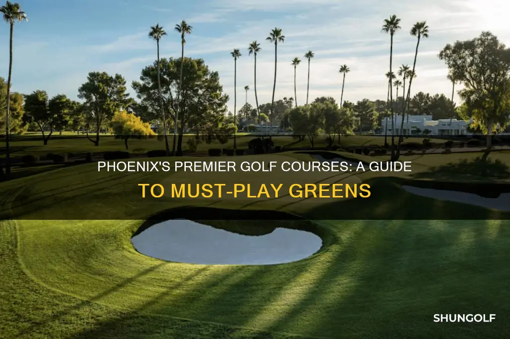 must play golf courses in phoenix