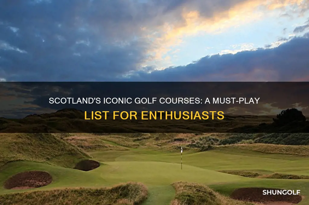 must play golf courses in scotland