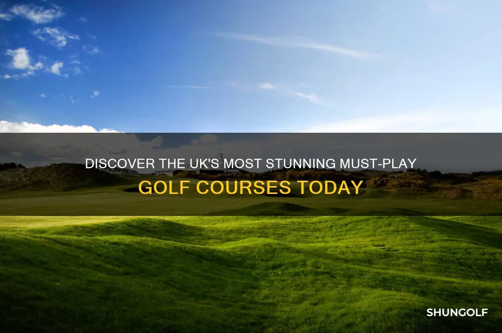 must play golf courses uk