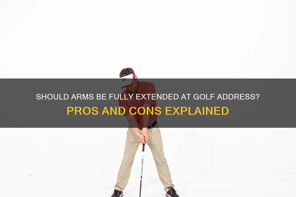 should arms be fully extended golf at address