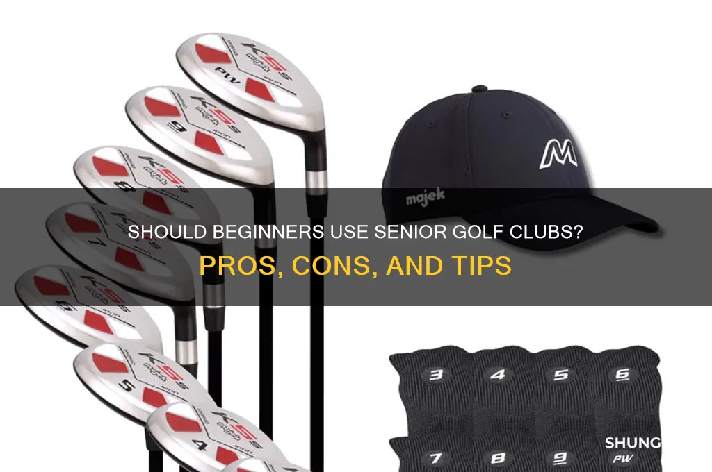 should beginners use senior golf clubs