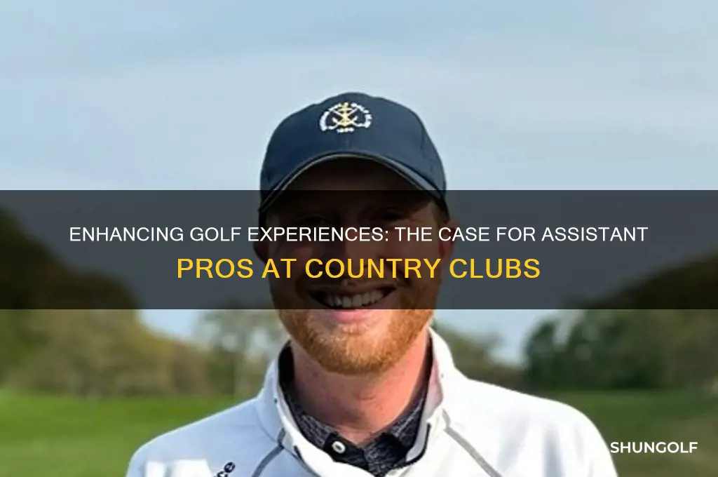 should country clubs have an assiseetant golf pro