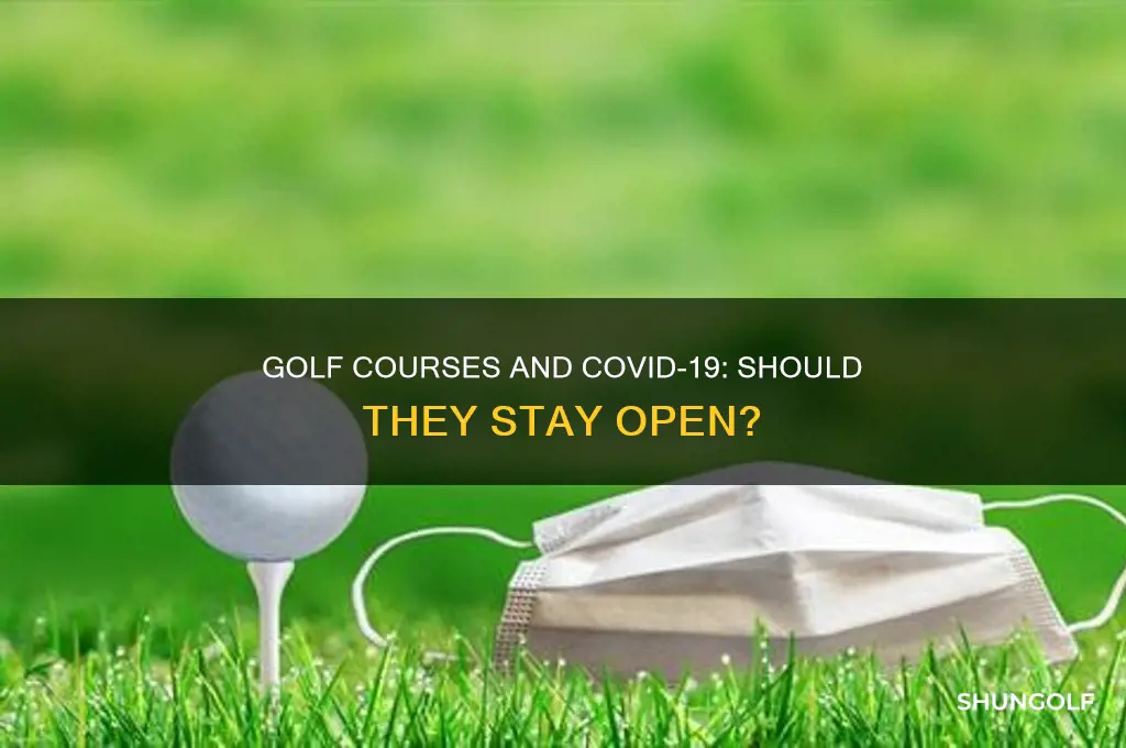 should golf courses be open during coronavirus