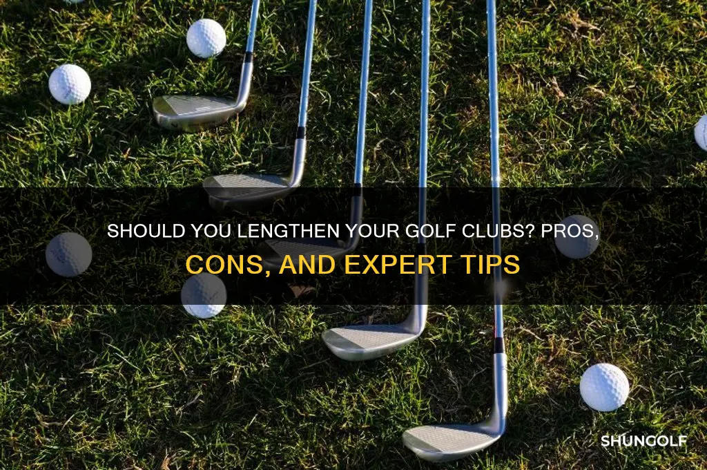 should i add length to my golf clubs