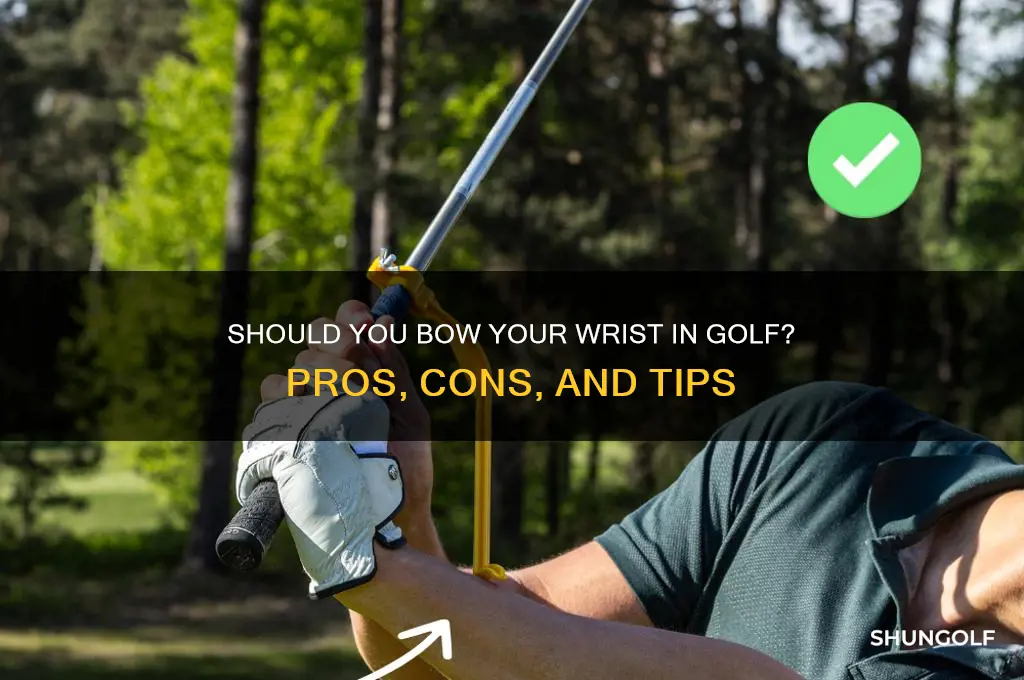should i bow my wrist in golf