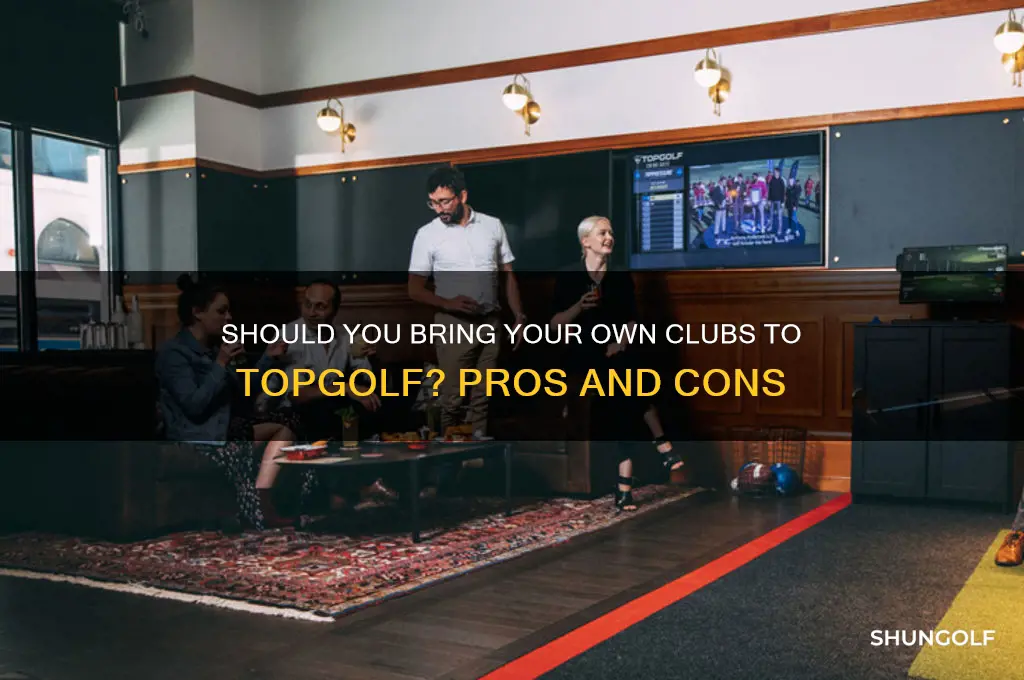should i bring my own clubs to top golf