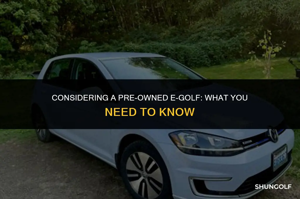 should i buy a used e golf