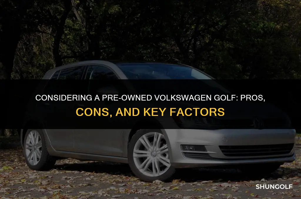should i buy a used volkswagen golf