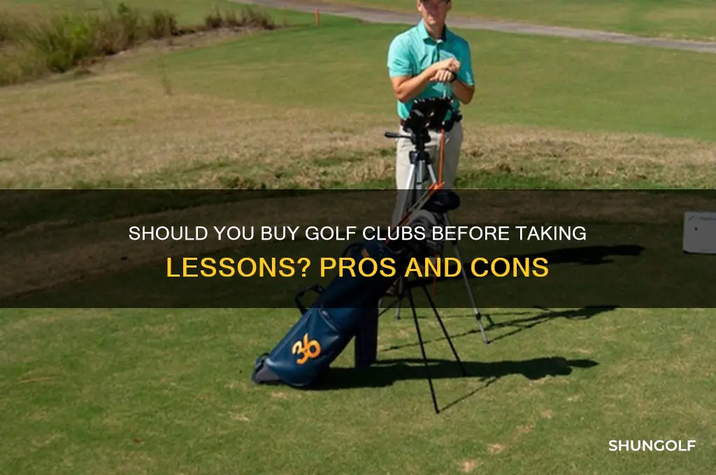 should i buy golf clubs before lessons