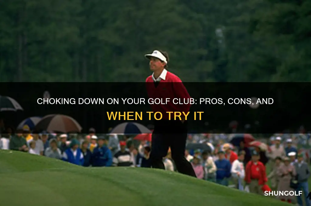 should i choke down on my golf club