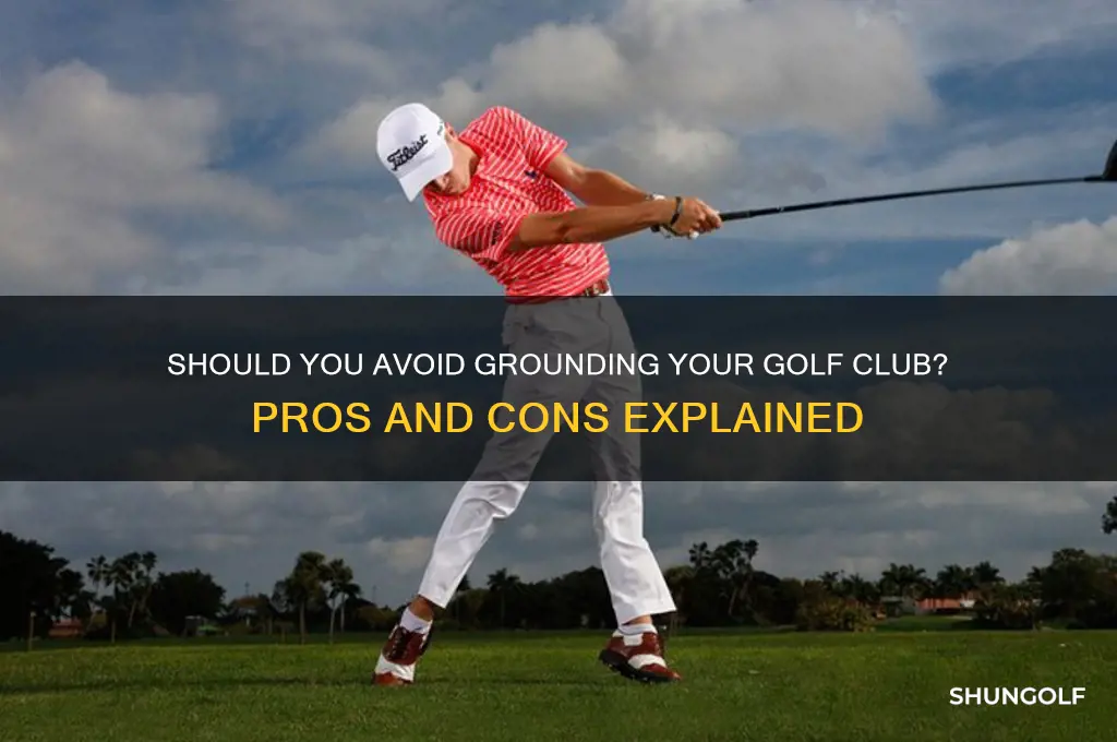 should i not grounding the golf club