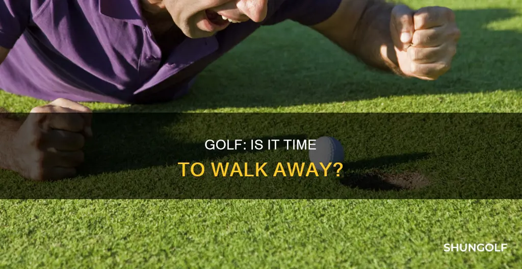 should i quit golf