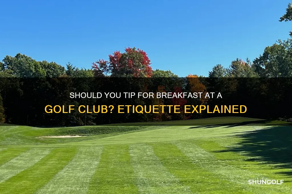 should i tip for breakfast at golf club