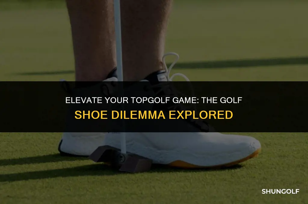 should i wear golf shoes to topgolf