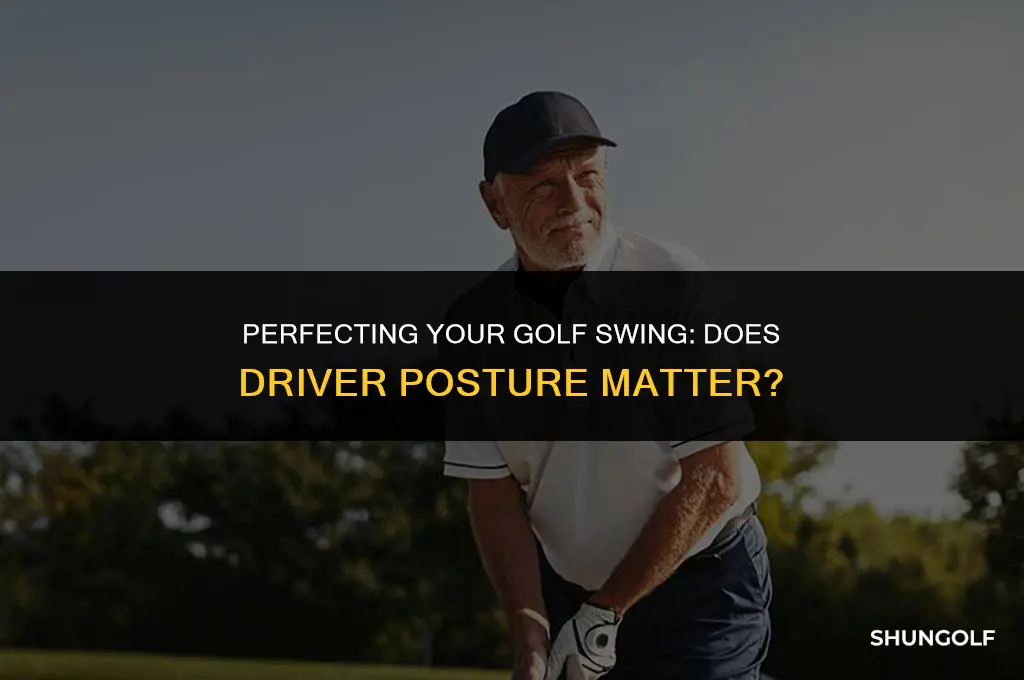 should my posture be the same for driver golf