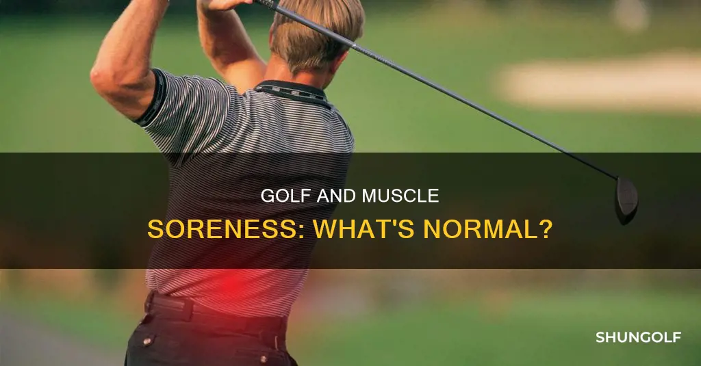 should you be sore after golf