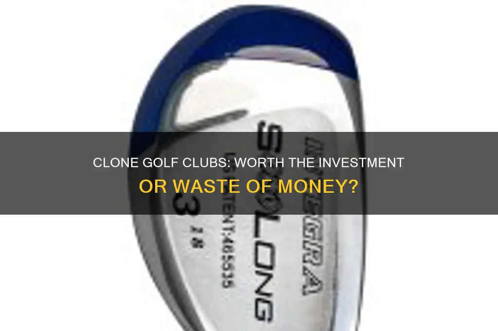 should you buy clone golf clubs