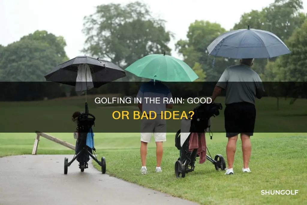 should you golf in the rain