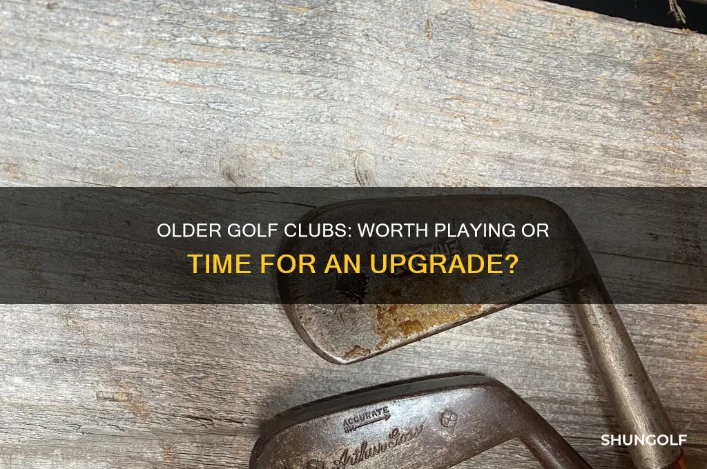should you play with older clubs in golf