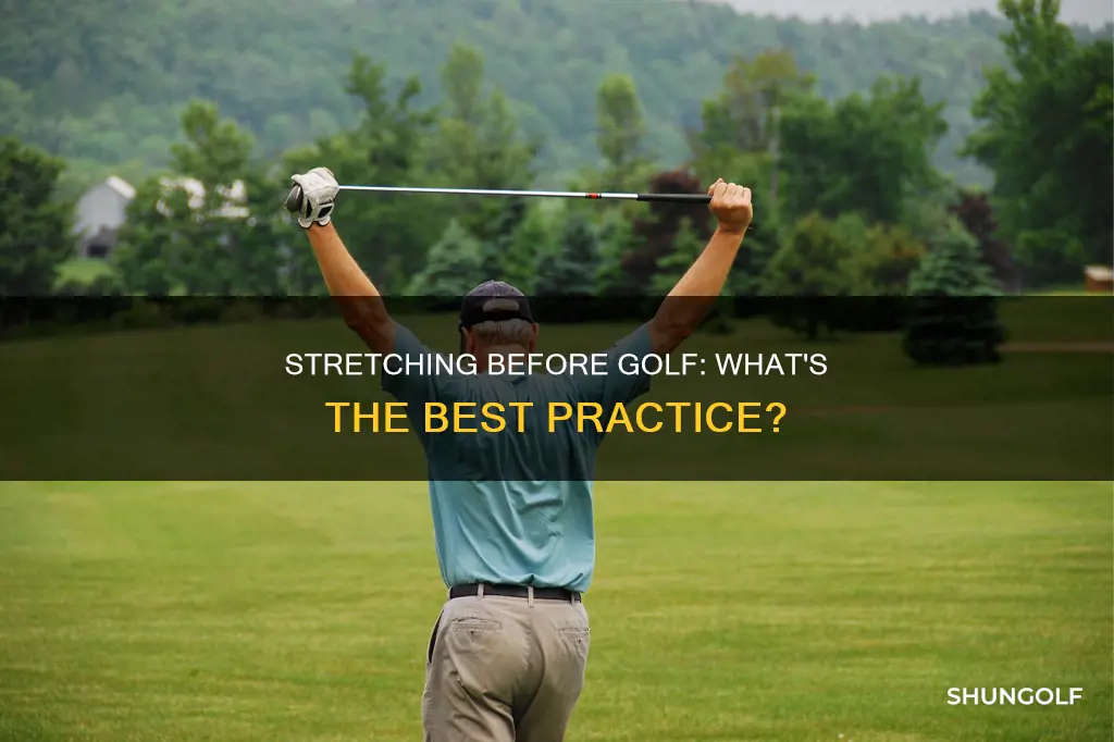 should you stretch before golf