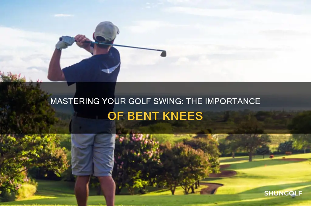 should your knees be bent swinging a golf club