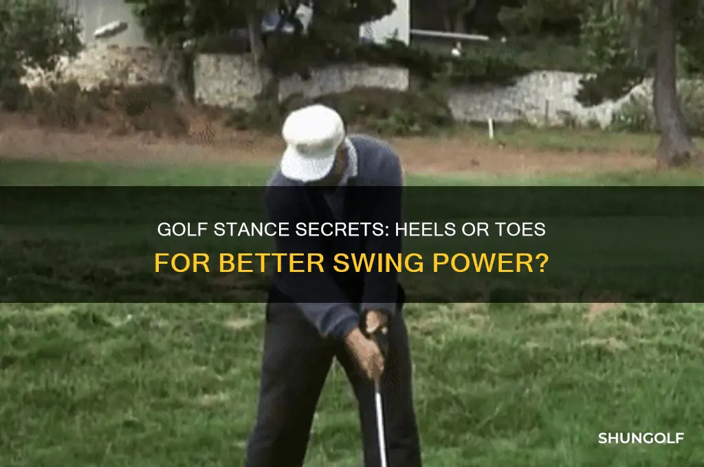 should your weight be on your heels in golf