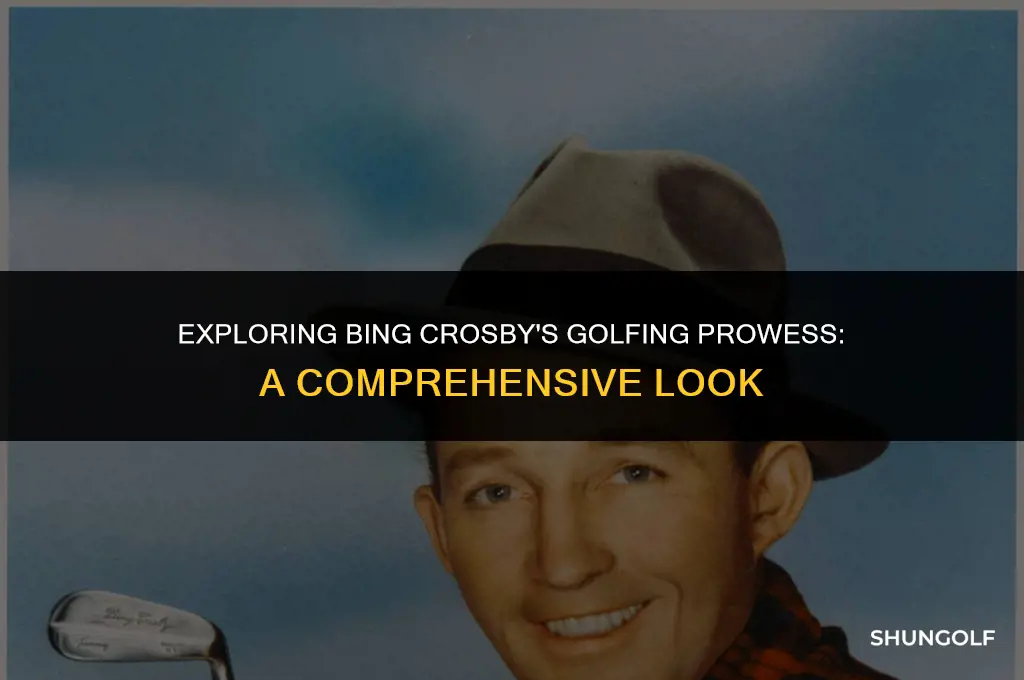 was bing crosby a good golfer