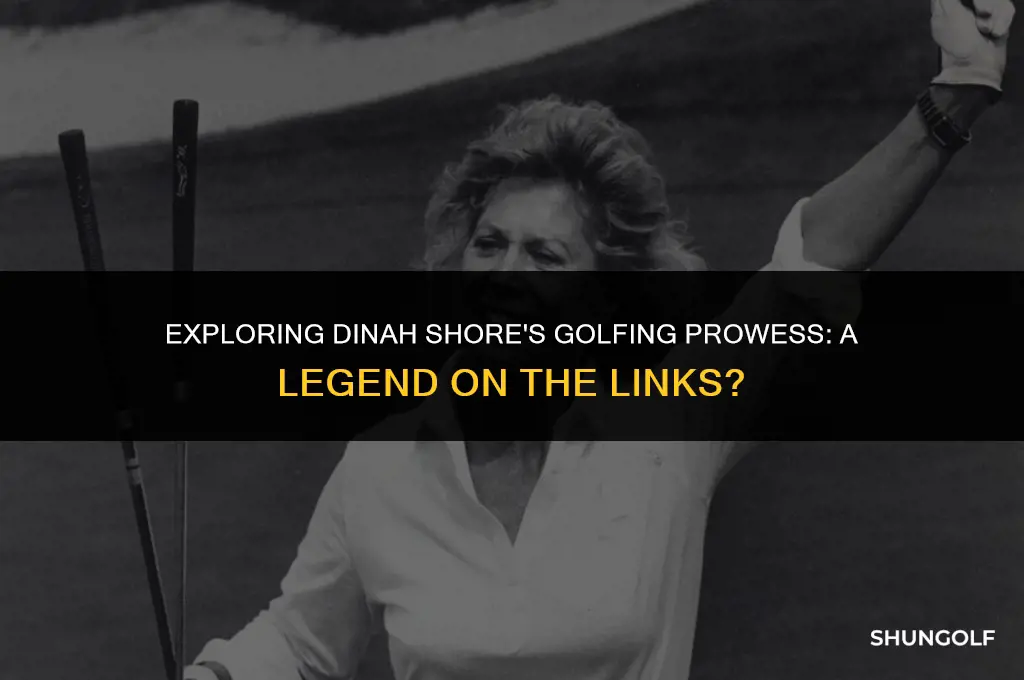 was dinah shore a good golfer