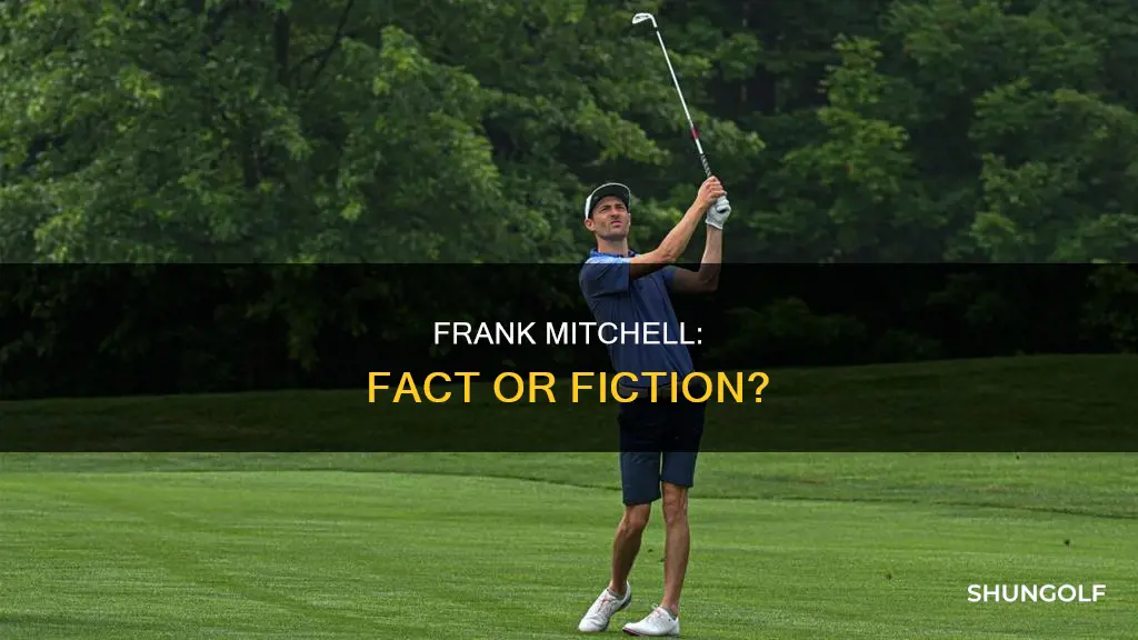 was frank mitchell a real golfer