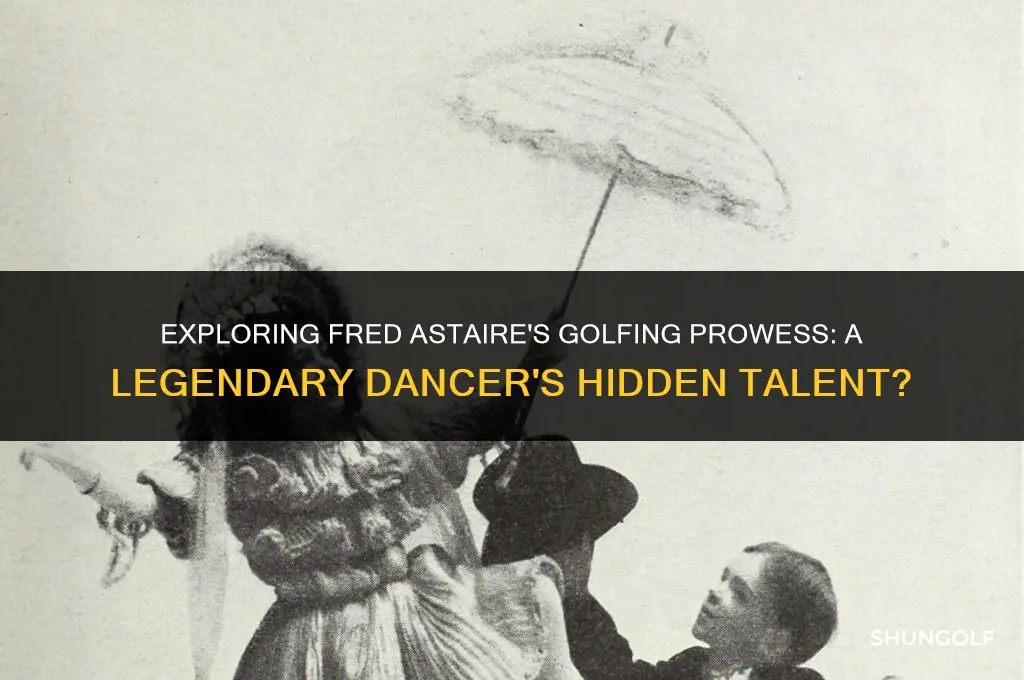 was fred astaire a good golfer