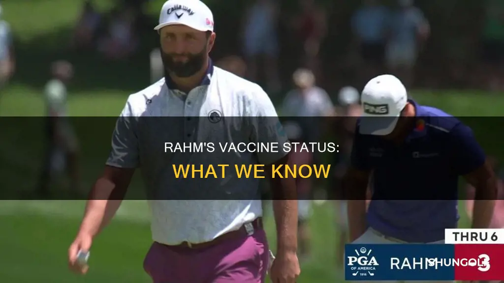 was golfer john rahm vaccinated