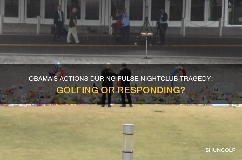 was obama golfing during pulse nightclub shooting