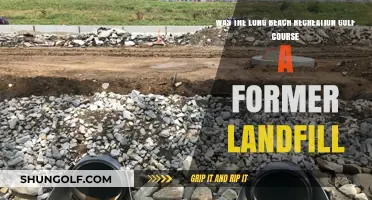 Was Long Beach Recreation Golf Course Built on a Landfill?