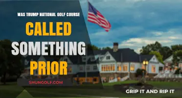 Trump National Golf Course: Uncovering Its Pre-Trump Name and History