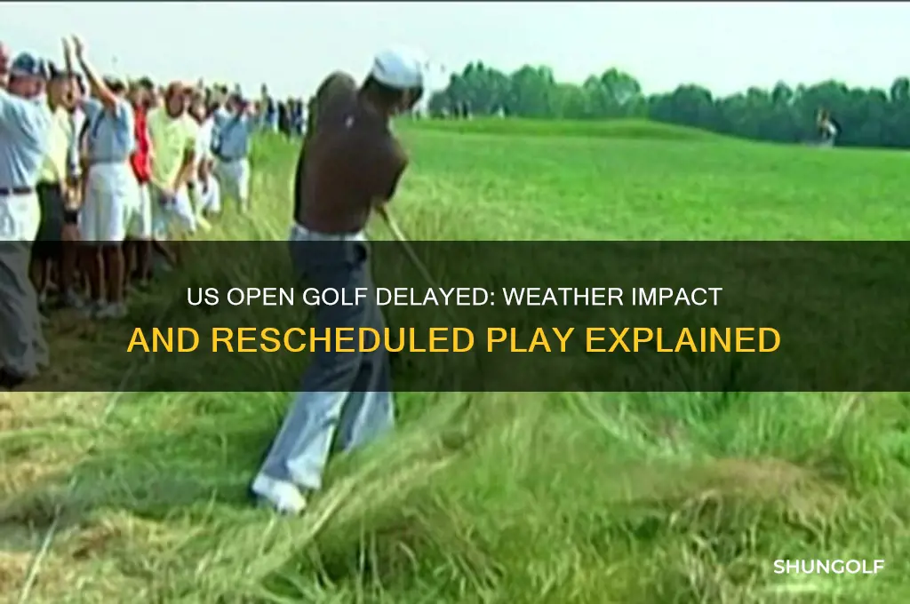 was us open golf delayed