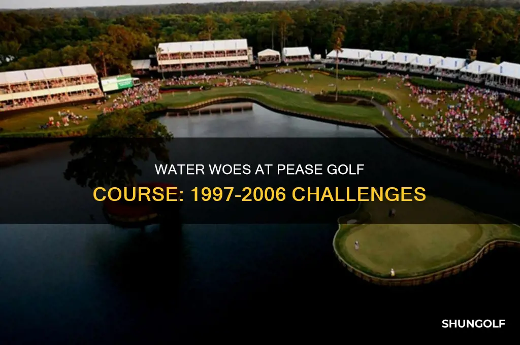 was water at pease golf course an issue 1997 2006