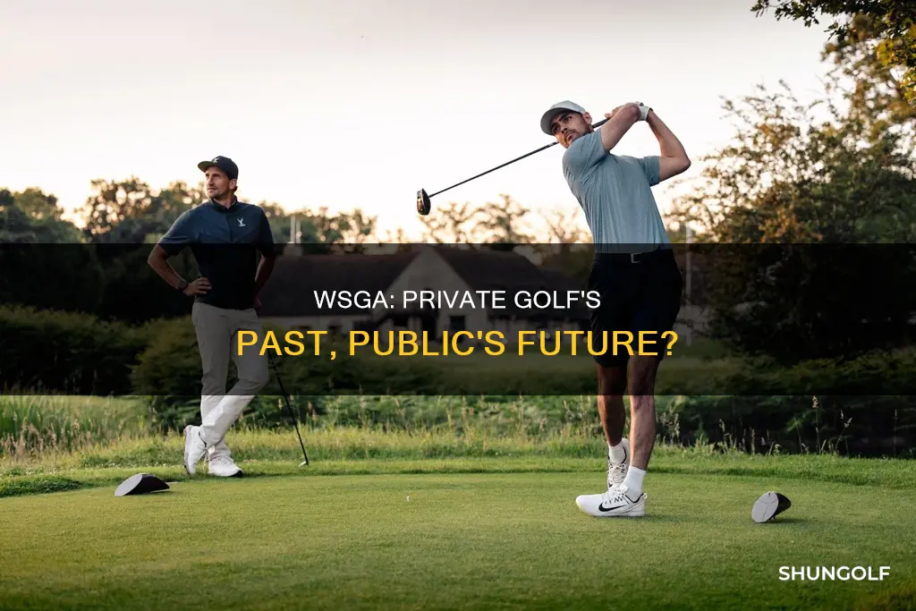 was wsga for private golf only