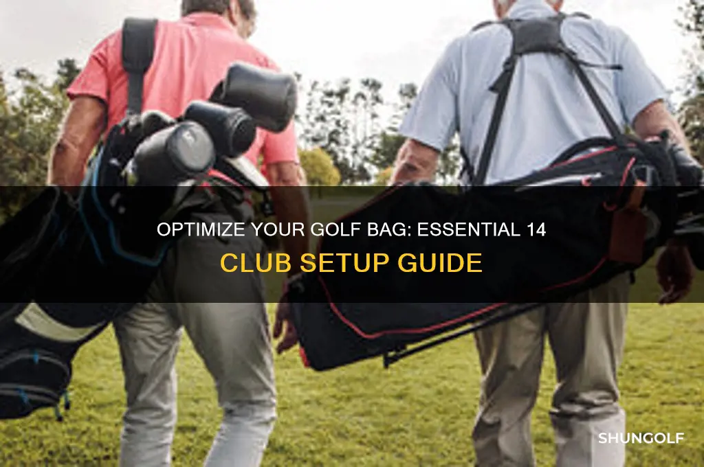 what 14 clubs should be in my golf bag