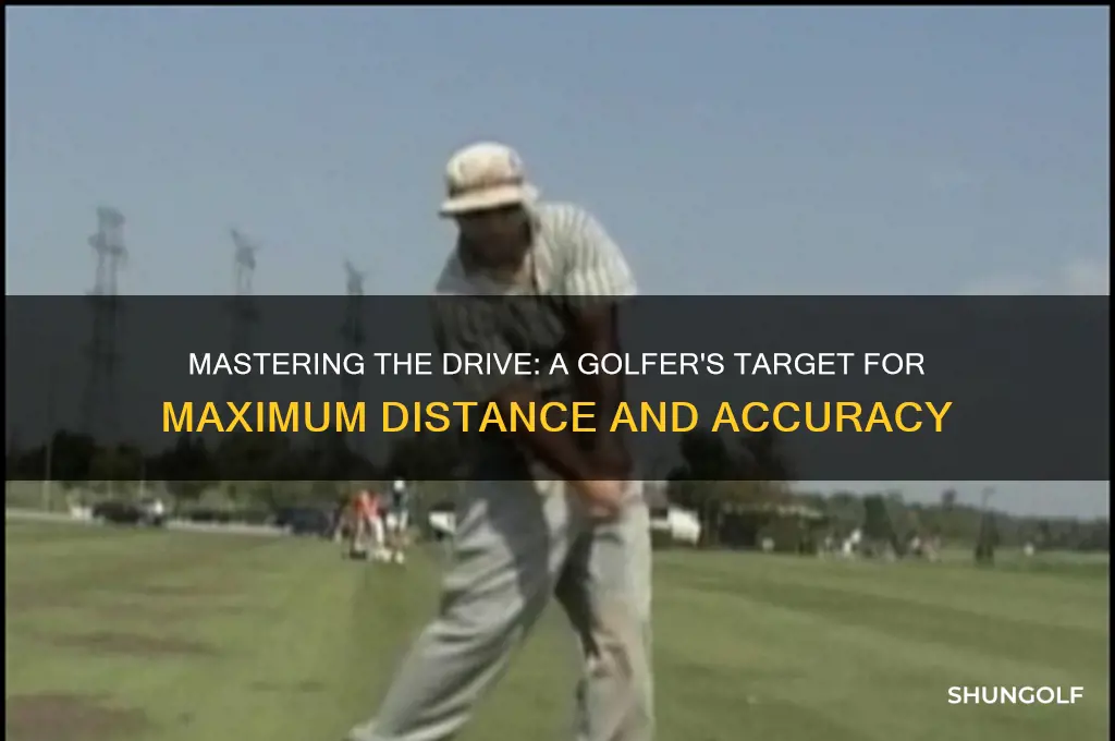 what a golfer aims for when driving