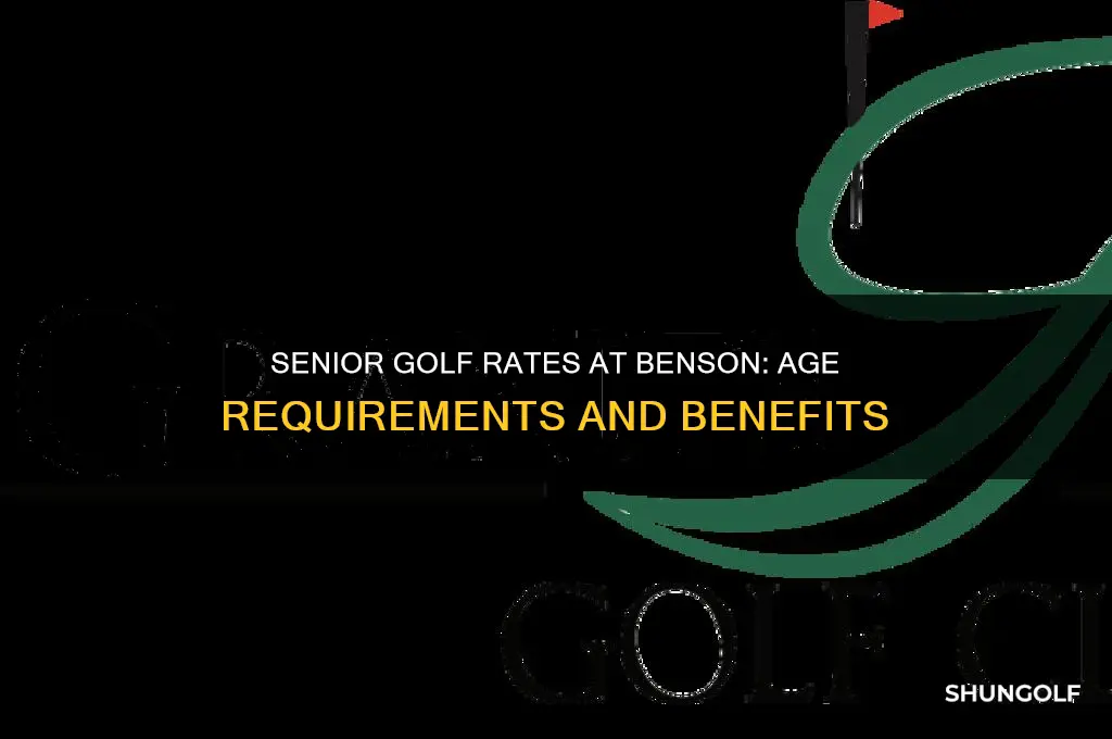 what age for senior golf rates at benson