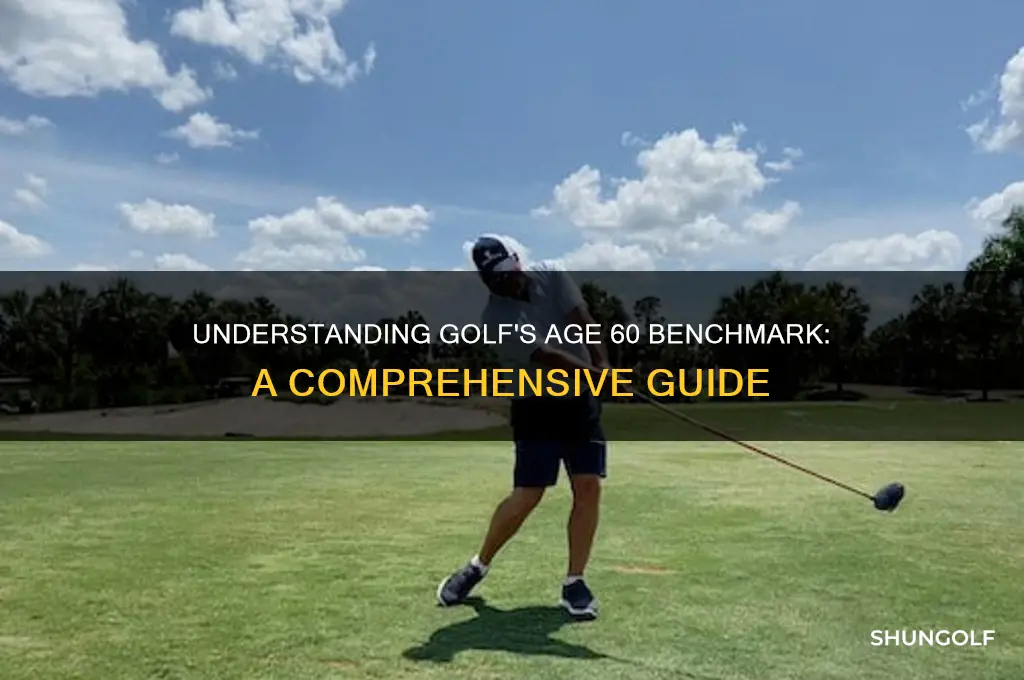 what age is considered 60 in golf