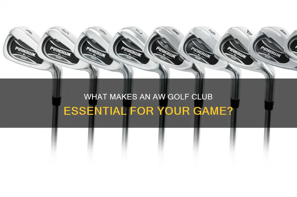 what an aw golf club