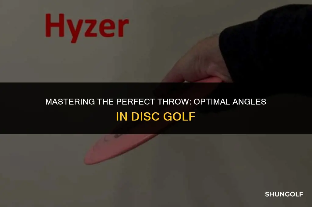 what angle should you throw a disc golf