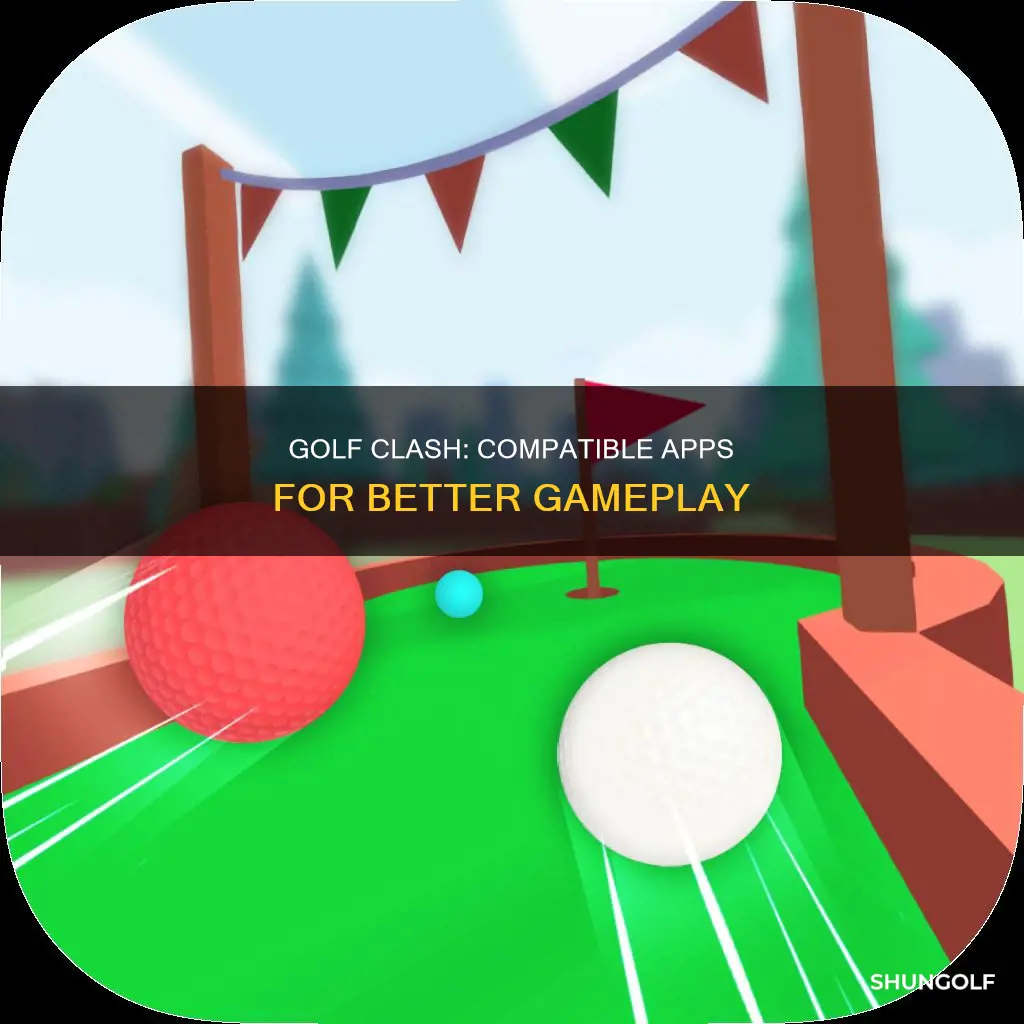 what apps work with golf clash