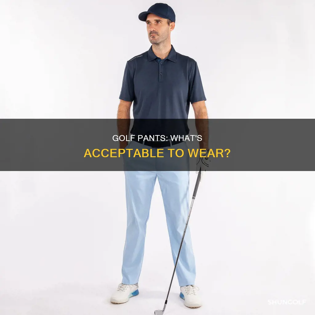 what are acceptable golf pants