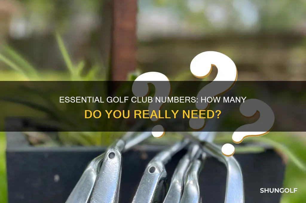 what are all the numbers of golf clubs i need