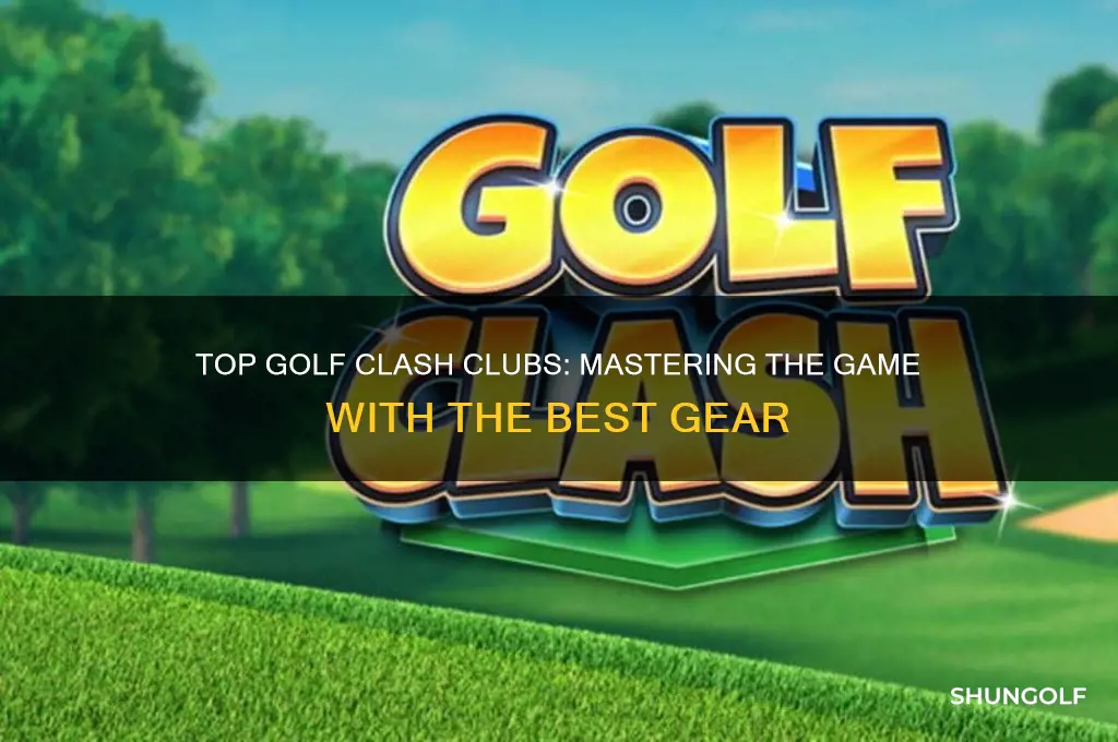 what are best clubs to use in golf clash