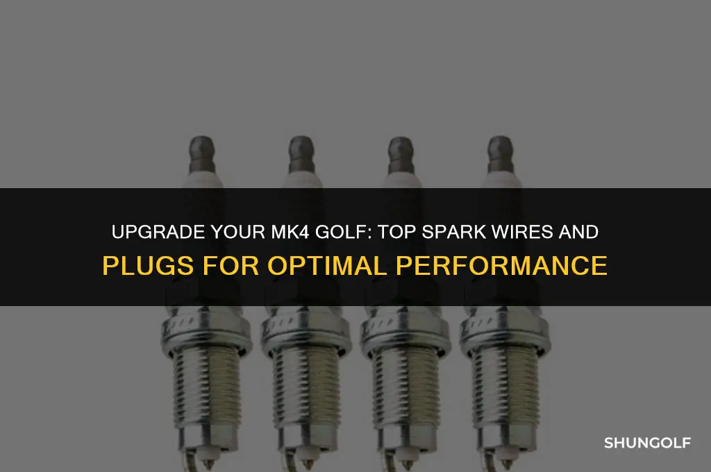 what are best spark wires and plugs for mk4 golf